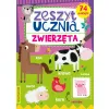 ZESZYT UCZNIA. ZWIERZĘTA Z NAKLEJKAMI
