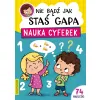 NIE BĄDŹ JAK STAŚ GAPA. NAUKA CYFEREK Z NAKLEJKAMI