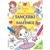 TANCERKI I BALETNICE - SERIA ZE SŁONECZKIEM Z NAKLEJKAMI