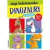 MOJA KOLOROWANKA. DINOZAURY Z NAKLEJKAMI