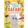 POŁĄCZ KROPKI ZNAJŹ RÓŻNICĘ. SAFARI Z NAKLEJKAMI