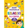 MĄDRY PRZDSZKOLAK SZLACZKI DLA SMYKA  Z NAKLEJKAMI