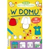 SERIA PRZEDSZKOLAKA. W DOMU Z NAKLEJKAMI