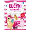 KUCYKI I JEDNOROŻCE (Z NAKLEJKAMI Z BROKATEM) - KOLOROWY ŚWIAT ZABAW I ŚWIETNE POMYSŁY NA SPRĘDZANIE CZASU