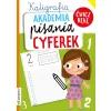 KALIGRAFIA  AKADEMIA PISANIA CYFEREK  ĆWICZ RĘKĘ
