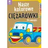 NASZE KOLOROWE CIĘŻARÓWKI