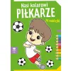 NASI KOLOROWI PIŁKARZE