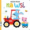 KSIĄŻECZKA KARTONOWA MALUSZKA NA WSI