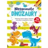 NIESAMOWITE DINOZAURY  KOLOROWY ŚWIAT ZABAW I ŚWIETNE POMYSŁY NA SPĘDZANIE CZASU