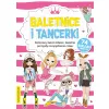 BALETNICE I TANCERKI (Z NAKLEJKAMI Z BROKATEM) - KOLOROWY ŚWIAT ZABAW I ŚWIETNE POMYSŁY NA SPĘDZANIE CZASU