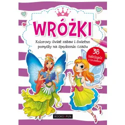 WRÓŻKI (Z NAKLEJKAMI Z BROKATEM) - KOLOROWY ŚWIAT ZABAW I ŚWIETNE POMYSŁY NA SPĘDZANIE CZASU