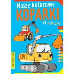 NASZE KOLOROWE KOPARKI Z NAKLEJKAMI