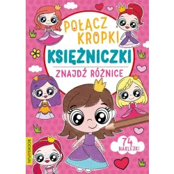 POŁĄCZ KROPKI ZNAJŹ RÓŻNICĘ. KSIĘŻNICZKI Z NAKLEJKAMI