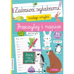 ZABAWA SYLABAMI MAŁEGO SMYKA. PRZECZYTAJ I NAPISZ  Z NAKLEJKAMI