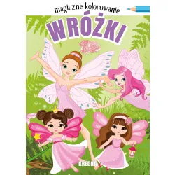 MAGICZNE KOLOROWANIE  WRÓŻKI