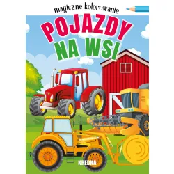 MAGICZNE KOLOROWANIE  POJAZDY NA WSI