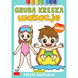 WAKACJE Z NAKLEJKAMI  GRUBA KRESKA