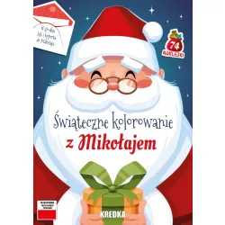 ŚWIĄTECZNE KOLOROWANIE Z MIKOŁAJEM Z NAKLEJKAMI
