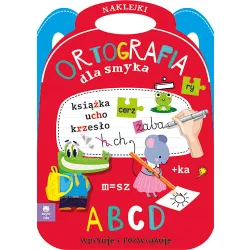 ORTOGRAFIA DLA SMYKA
