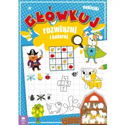 GŁÓWKUJ ROZWIĄZUJ I KOLORUJ