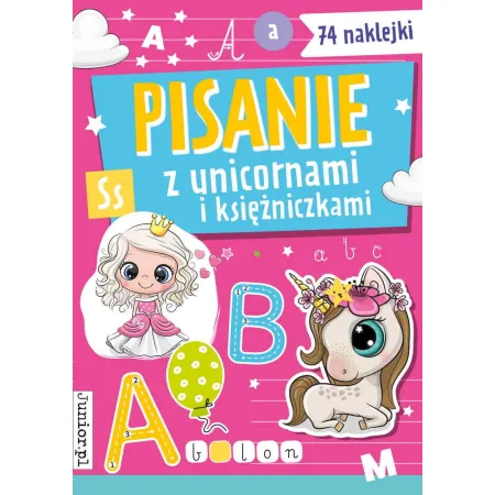 PISANIE Z UNICORNAMI I KSIĘŻNICZKAMI Z NAKLEJKAMI