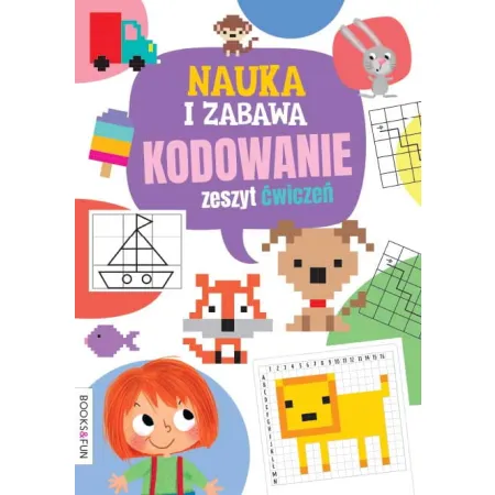 NAUKA I ZABAWA - KODOWNIE. ZESZYT ĆWICZEŃ