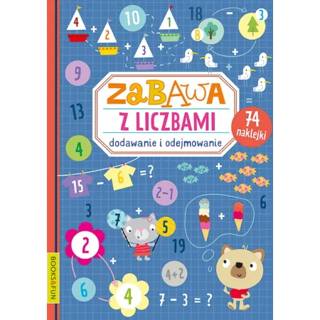 ZABAWA Z LICZBAMI -DODAWANIE I ODEJMOWANIE Z NAKLEJKAMI