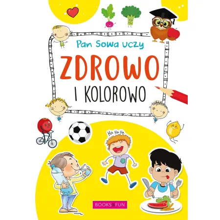 ZDROWO I KOLOROWO - PAN SOWA UCZY