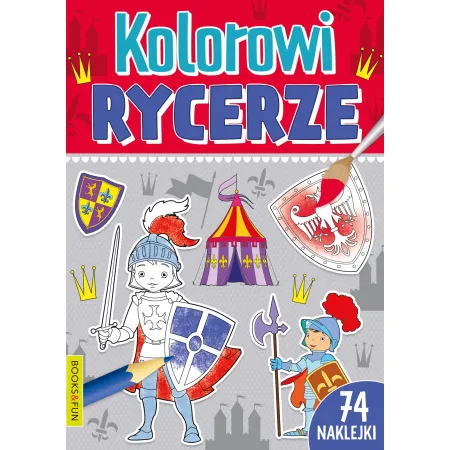 KOLOROWI RYCERZE Z NAKLEJKAMI