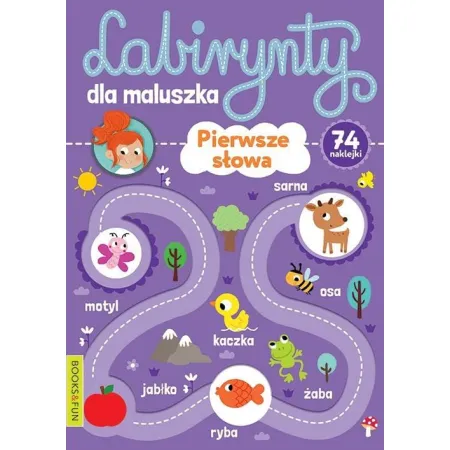 PIERWSZE SŁOWA.  LABIRYNTY DLA MALUSZKA Z NAKLEJKAMI