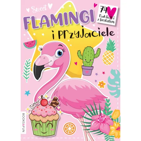 FLAMINGI I PRZYJACIELE Z NAKLEJKAMI I BROKATEM