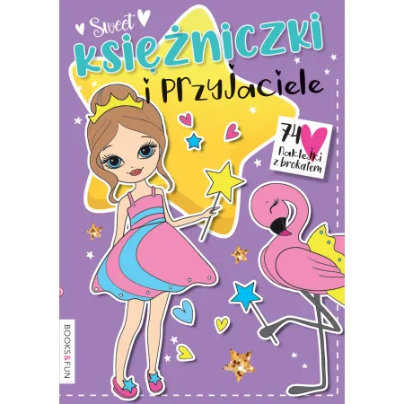 KSIĘŻNICZKI I PRZYJACIELE Z NAKLEJKAMI I BROKATEM