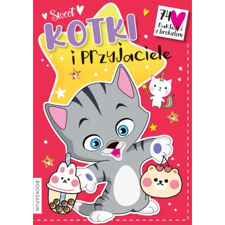 KOTKI I PRZYJACIELE Z NAKLEJKAMI I BROKATEM