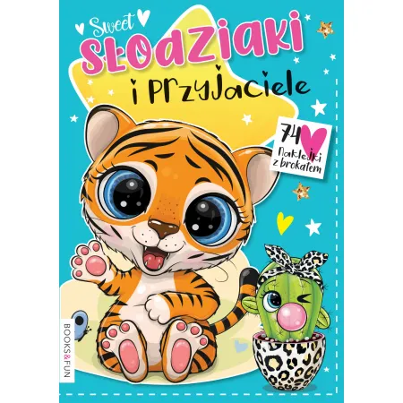 SŁODZIAKI I PRZYJACIELE Z NAKLEJKAMI I BROKATEM