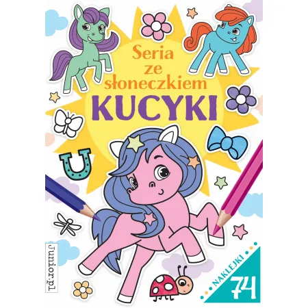 KUCYKI - SERIA ZE SŁONECZKIEM Z NAKLEJKAMI