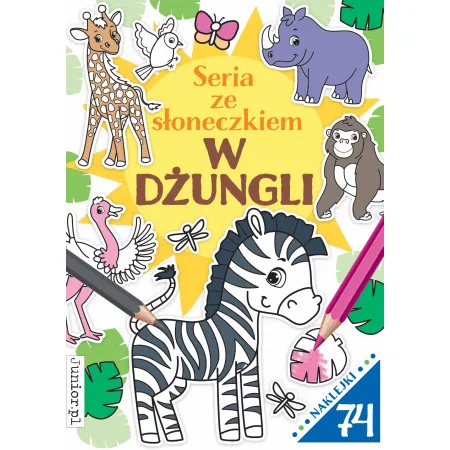 W DZUNGLI - SERIA ZE SŁONECZKIEM Z NAKLEJKAMI