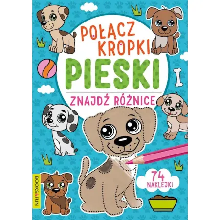 POŁĄCZ KROPKI ZNAJŹ RÓŻNICĘ. PIESKI Z NAKLEJKAMI