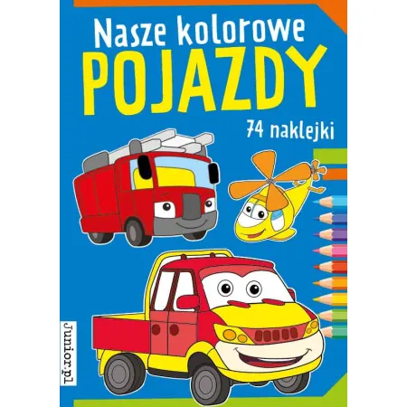 NASZE KOLOROWE POJAZDY Z NAKLEJKAMI
