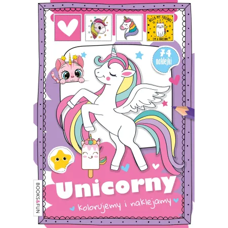 UNICORNY KOLORUJEMY I NAKLEJAMY Z NAKLEJKAMI