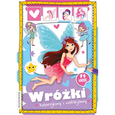 WRÓŻKI KOLORUJEMY I NAKLEJAMY Z NAKLEJKAMI