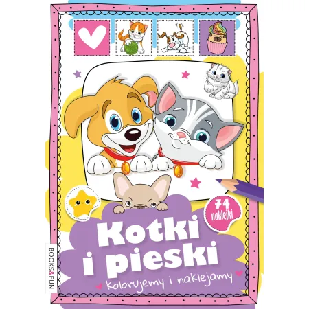 PIESKI I KOTKI KOLORUJEMY I NAKLEJAMY Z NAKLEJKAMI