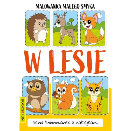 MALOWANKA MAŁEGO SMYKA  W LESIE Z NAKLEJKAMI