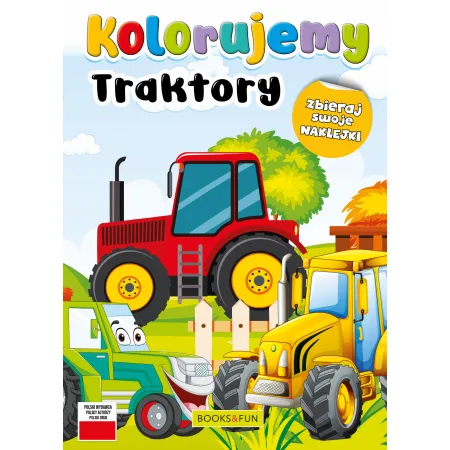 KOLORUJEMY  TRAKTORY Z NAKLEJKAMI