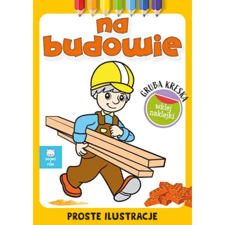 NA BUDOWIE Z NAKLEJKAMI  GRUBA KRESKA