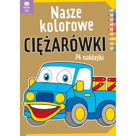 NASZE KOLOROWE CIĘŻARÓWKI
