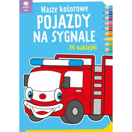 NASZE KOLOROWE POJAZDY NA SYGNALE