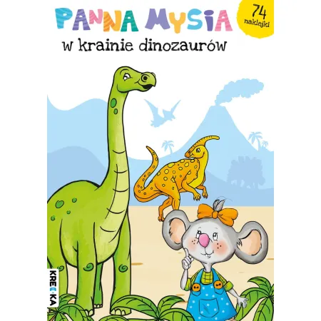 PANNA MYSIA W KRAINIE DINOZAURÓW