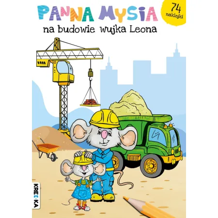 PANNA MYSIA NA BUDOWIE WUJKA LEONA