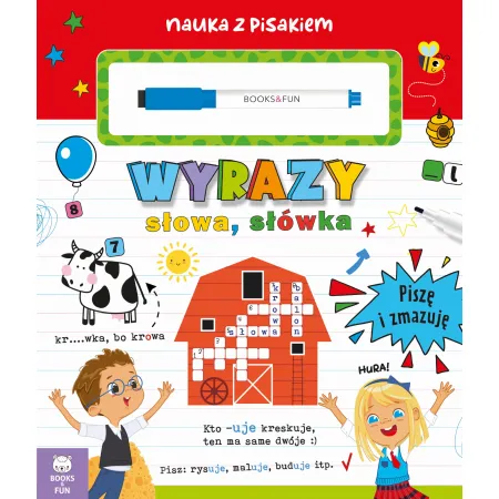 WYRAZY, SŁOWA , SŁÓWKA. PISZĘ I ZMAZUJĘ