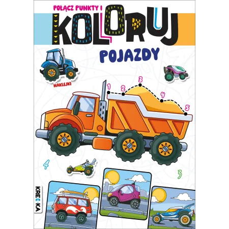 POŁĄCZ PUNKTY I KOLORUJ POJAZDY
